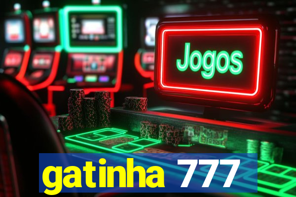 gatinha 777